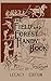 The Field And Forest Handy Book Legacy Edition by Daniel Carter Beard