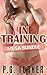 In Training: Mega Bundle
