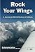 Rock Your Wings by Christopher Hallinan