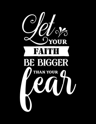 my faith is greater than my fear bible verse