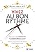 Vivez au bon rythme (NON CLASSE) (French Edition)