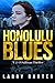 Honolulu Blues (T. J. O'Sullivan Novels)