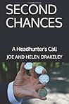 Second Chances: A Headhunter's Call Second Chances: A Headhunter's Call