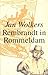 Rembrandt in Rommeldam: Essays, interviews en meer (Dutch Edition)