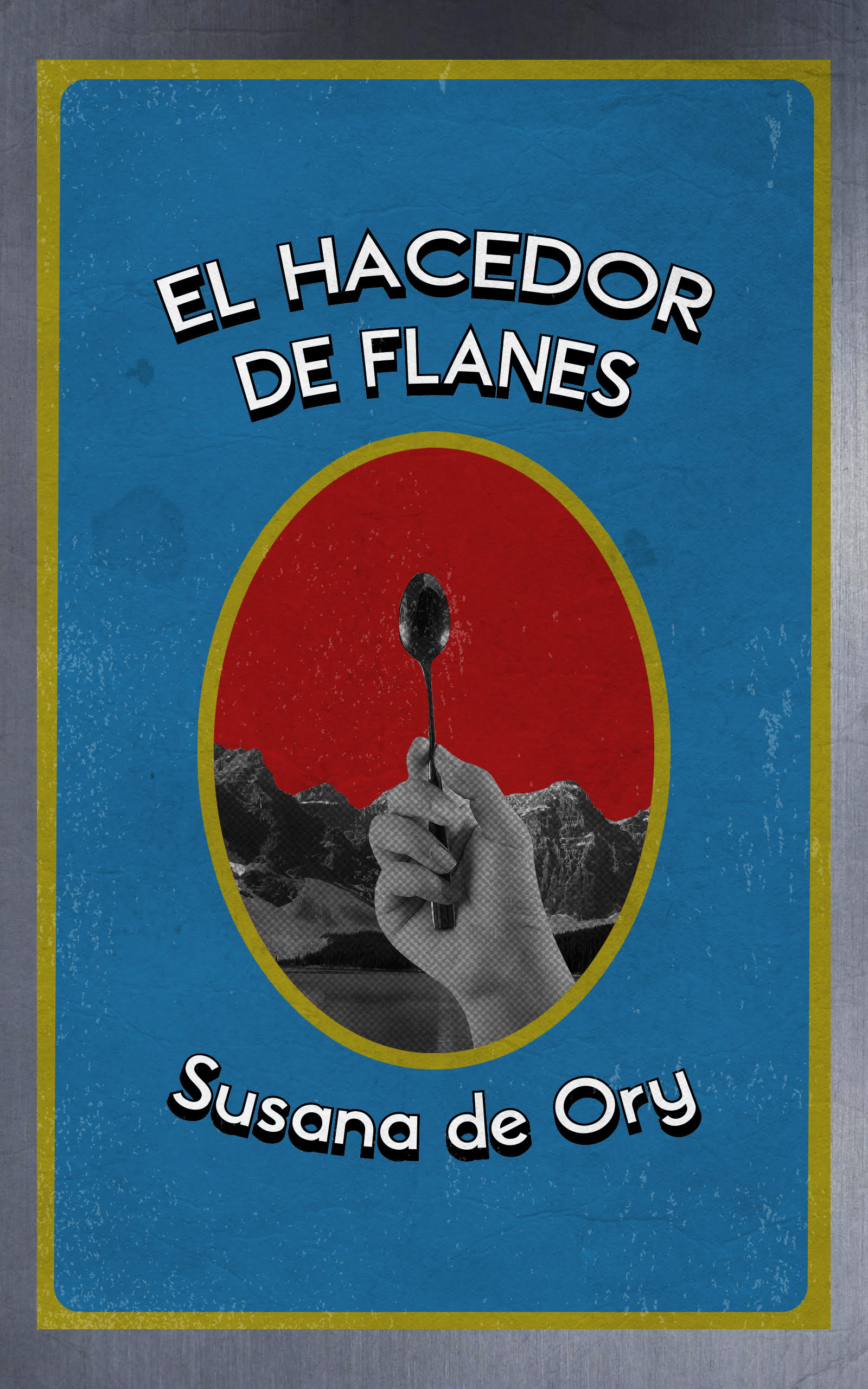 El hacedor de flanes (Sepúlveda & Ledesma #1)