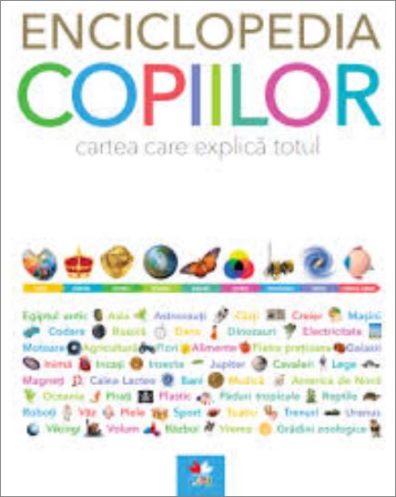 Enciclopedia copiilor. Cartea care explica totul (Unknown Binding)