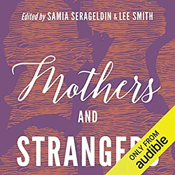 Mothers and Strangers: Essays on Motherhood from the New South