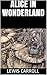 Alice in Wonderland (Illustrated)