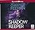 Shadow Keeper (Shadow Riders, #3)