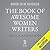 The Book of Awesome Women Writers by Becca Anderson