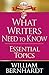 What Writers Need to Know by William Bernhardt