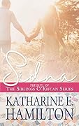 Sidna: Prequel to the Siblings O'Rifcan Series