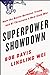 Superpower Showdown: How th...