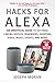 Hacks for Alexa: An Unoffic...