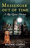 Messenger Out of Time (Ria Quinn Mysteries Book 2)