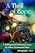 A Thrill of Hope (Bellingwood Short Stories Book 28)