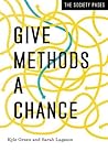 Give Methods a Chance (Society Pages) Give Methods a Chance (Society Pages)