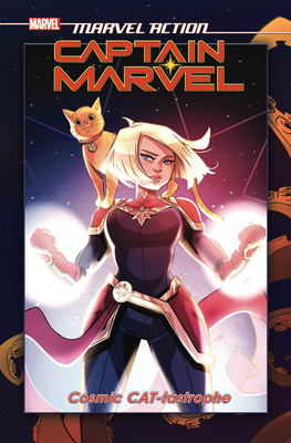 Marvel Action: Captain Marvel, Vol. 1: Cosmic Cat-Tastrophe (Paperback)