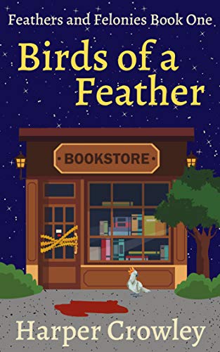 Birds of a Feather (Feathers and Felonies #1)