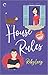 House Rules (Uptown, #3)