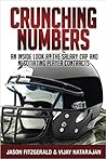 Crunching Numbers: An Inside Look At The Salary Cap And Negotiating Player Contracts Crunching Numbers: An Inside Look At The Salary Cap And Negotiating Player Contracts