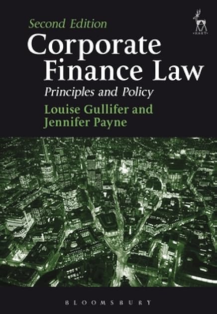 Corporate Finance Law: Principles and Policy