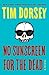No Sunscreen for the Dead: 21 (A Serge Storms Adventure)