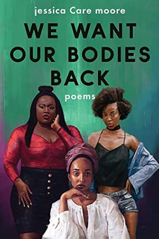 We Want Our Bodies Back: Poems