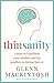 Thinsanity: 7 Steps to Transform Your Mindset and Say Goodbye to Dieting Forever