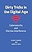 Dirty Tricks in the Digital...