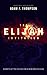 The Elijah Invitation: Secrets of the future for a new breed rising