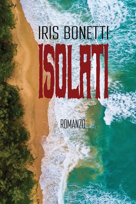 Isolati (Italian Edition)