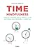 Time Mindfulness: Toma El C...