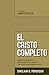 El Cristo completo (Spanish Edition)