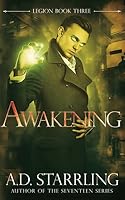 Awakening (Legion, #3)