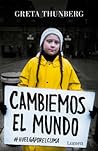Cambiemos el mundo by Greta Thunberg
