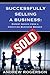 Successfully Selling a Busi...