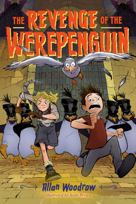 The Revenge of the Werepenguin (Hardcover)