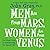 Men are From Mars, Women are From Venus