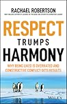 Respect Trumps Harmony by Rachael Robertson