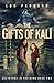 The Gifts of Kali (Greyston...