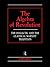 The Algebra of Revolution: The Dialectic and the Classical Marxist Tradition