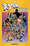 X-Men Milestones:...