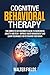 Cognitive Behavioral Therapy by Walter Fields