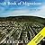 A Book of Migrations