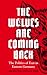 The Wolves Are Coming Back by Rebecca Pates