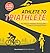 Athlete to Triathlete: The Ultimate Triathlon Training Plan for Sprint and Olympic Races
