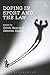 Doping in Sport and the Law