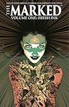 The Marked, Vol. ...