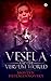 Vesela and the Vervum World